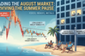 Mercati Finanziari ad Agosto: